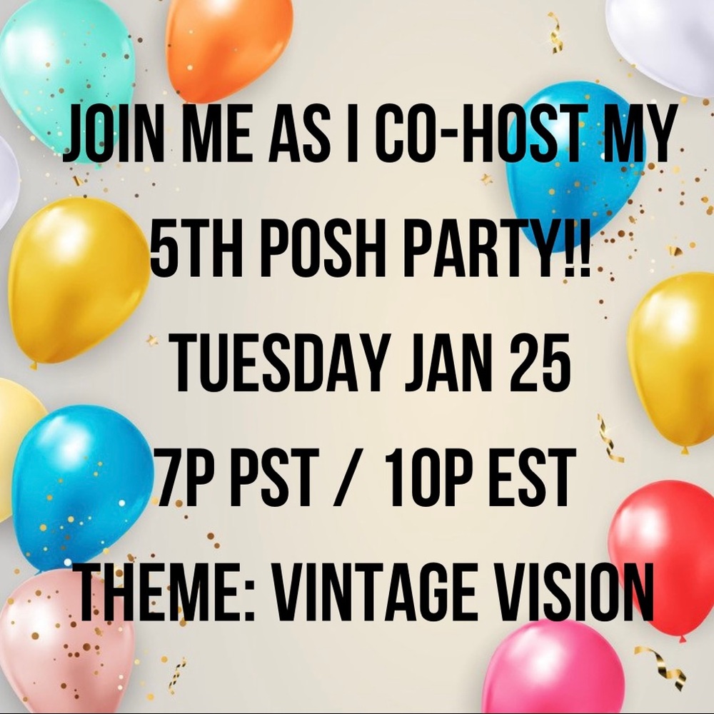 Co-Hosting Vintage Vision Posh Party!!!! 💃💃
